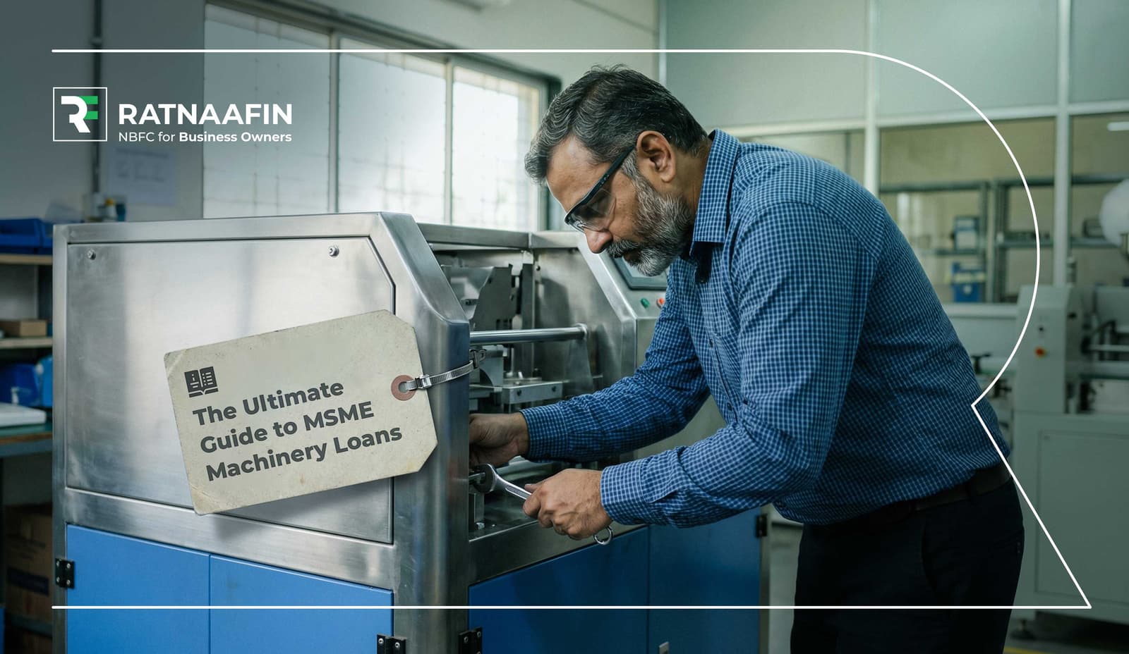 Why Choose Machinery Finance for MSME Machinery Loans